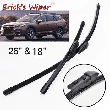 Щетки Передних Стеклоочистителей Erick's Wiper LHD Для Subaru Legacy Outback BT 2020 - 2023 Ветровое Стекло Дождевые Щетки 26 