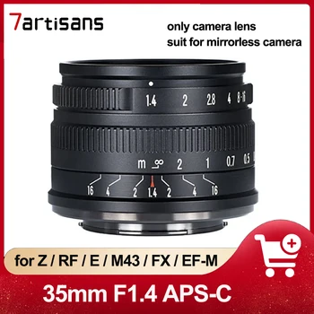7artisans 35 мм F1.4 APS-C Prime Объектив Износостойкий MF Объектив для Sony A7R Fuji X-T10 Canon EOS M3 R5 Nikon Z5 Lumix GM1