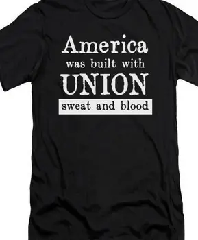 Америка построена на профсоюзном поте .... Футболка промышленных рабочих мира IWW