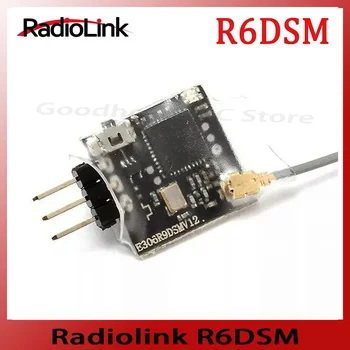 Radiolink R6DSM 2.4G 10-Канальный 10-Канальный Радиоуправляемый Приемник DSSS и FHSS для Радиоуправляемого Передатчика AT9 AT9S AT10 AT10II с Дистанционным управлением